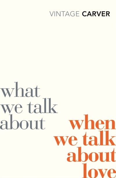 Buy What We Talk About When We Talk About Love printed_book_paperback english in UAE