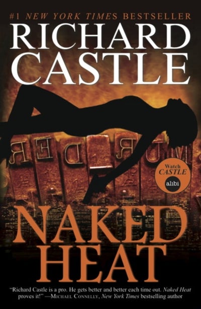 Buy Nikki Heat 2: Naked Heat - Paperback English by Richard Castle in UAE