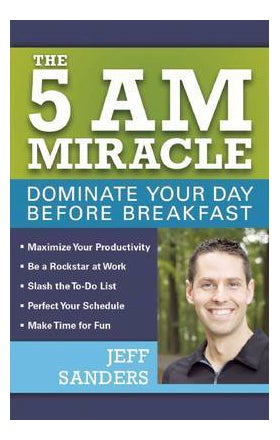 اشتري The 5 A.M. Miracle : Dominate Your Day Before Breakfast غلاف ورقي عادي في الامارات