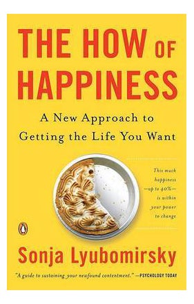 Buy The How of Happiness : A New Approach to Getting the Life You Want printed_book_paperback english - 30/12/2008 in UAE