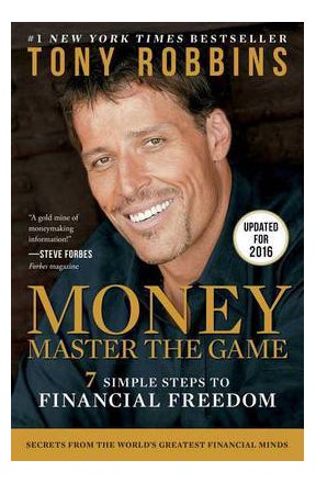 اشتري Money Master The Game: 7 Simple Steps To Financial Freedom - غلاف ورقي عادي الإنجليزية by Tony Robbins - 29/03/2016 في الامارات