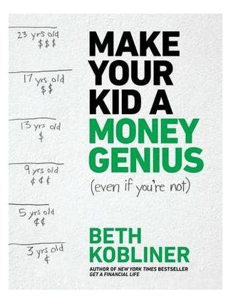 اشتري Make Your Kid A Money Genius Even If You'Re Not: A Parents Guide For Kids 3 To 23 غلاف مقوى في الامارات