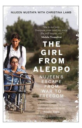 Buy Girl From Aleppo: Nujeens Escape From War To Freedom printed_book_paperback english - 20/04/2017 in UAE