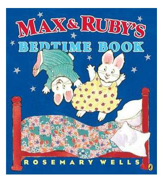 Buy Max And Ruby's Bedtime Book - Paperback English by Rosemary Wells in UAE