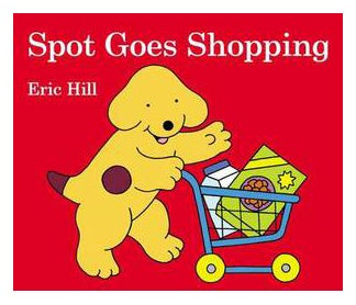 Buy Spot Goes Shopping printed_book_board_book english in UAE