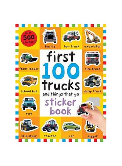 اشتري First 100 Stickers: Trucks and Things That Go: Sticker Book Csm Stk Edition غلاف ورقي عادي في الامارات