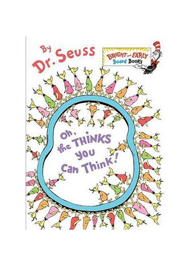 اشتري Oh, the Thinks You Can Think! Boardbook Edition كتاب بأوراق سميكة قوية في الامارات