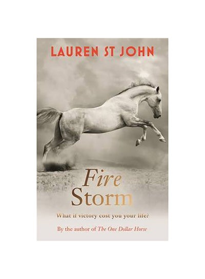 اشتري The Fire Storm: Book 3 - غلاف ورقي عادي الإنجليزية by Lauren St. John - 41893 في الامارات