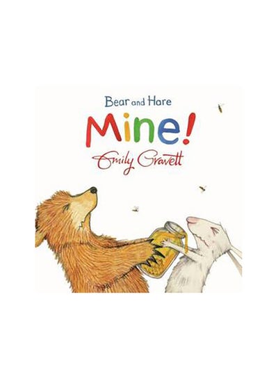 Buy Bear And Hare: Mine - Board Book English by Emily Gravett - 42383 in UAE