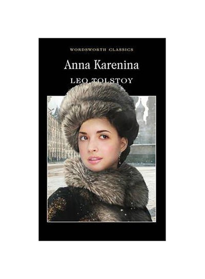 Buy Anna Karenina - Paperback English by Leo Tolstoy - 34948 in UAE