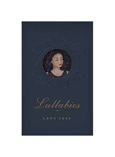 Buy Lullabies - Paperback English by Lang Leav - 16/09/2014 in UAE