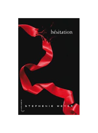 Buy Hesitation - Paperback French by Stephenie Meyer - 26/05/2013 in UAE