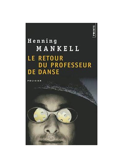 Buy Retour Du Professeur De Danse - Paperback French by Mankell Henning - 01/04/2007 in UAE