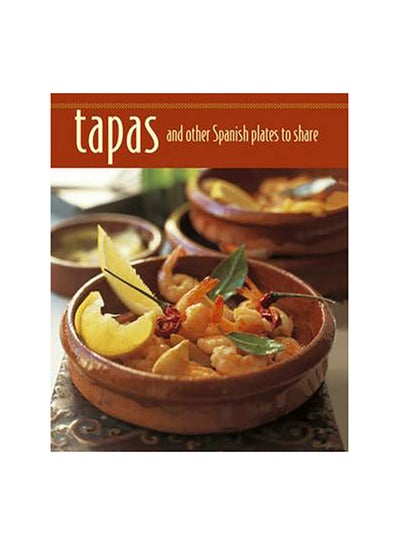 Buy Tapas and Other Spanish Plates to Share - Hardcover in UAE