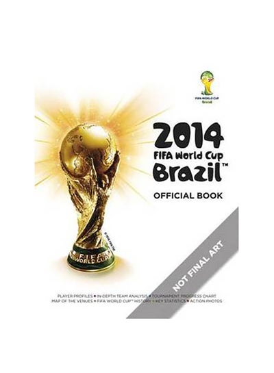 اشتري 2014 FIFA World Cup Brazil Official Book غلاف ورقي عادي في الامارات