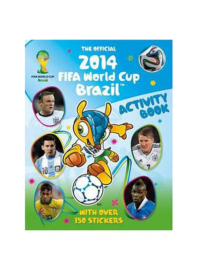 Buy The Official 2014 FIFA World Cup Brazil printed_book_paperback english - 6/5/2014 in UAE