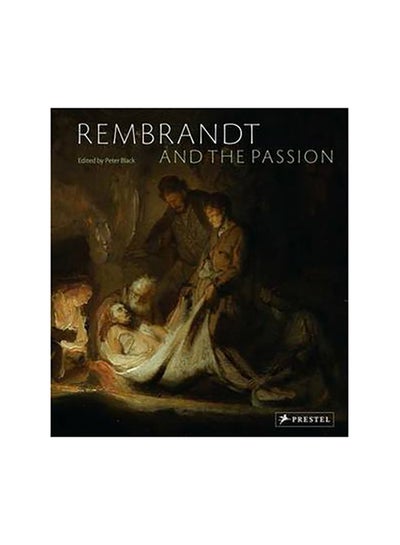 اشتري 
Rembrandt and the Passion غلاف مقوى في الامارات