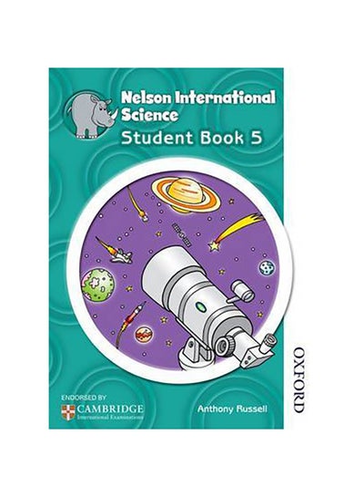 اشتري Nelson International Science Student Book 5 - غلاف ورقي عادي في الامارات