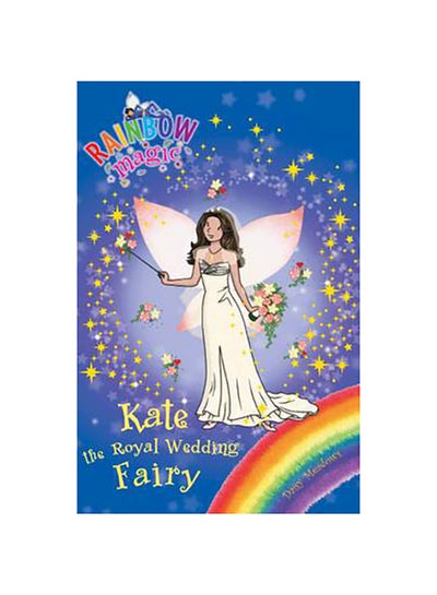 اشتري Kate The Royal Wedding Fairy غلاف ورقي عادي في الامارات