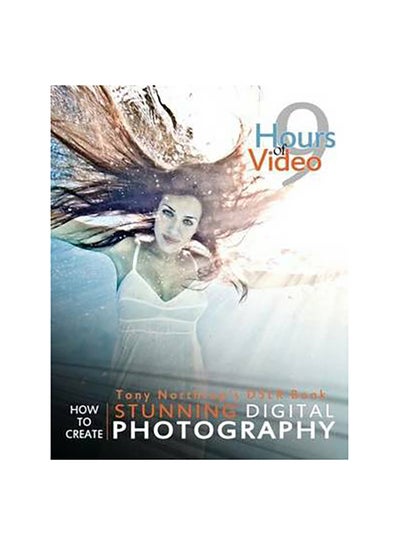 Buy Tony Northrup's DSLR Book printed_book_paperback english - 01/12/2012 in UAE