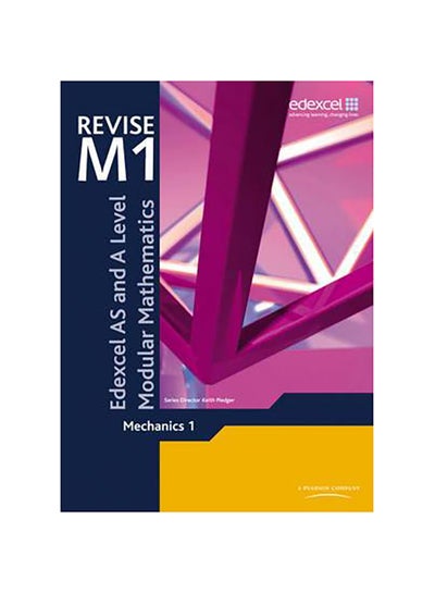 اشتري Revise Edexcel AS and A Level Modular Mathematics Mechanics 1 غلاف ورقي عادي في الامارات