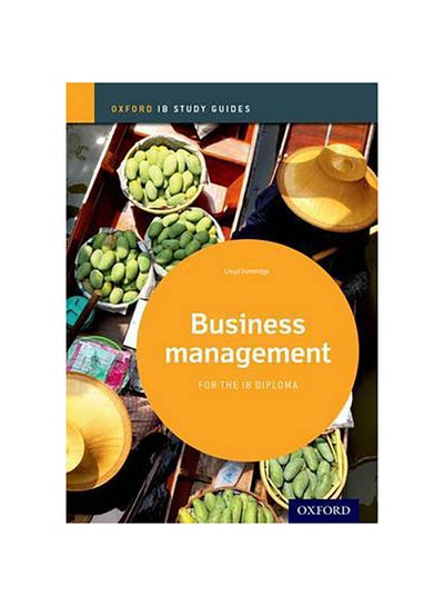 Buy IB Business Management Study Guide printed_book_paperback english - 41964 in UAE