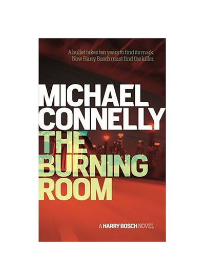 Buy The Burning Room - Paperback English by Michael Connelly - 42117 in UAE