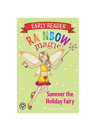 Buy Summer The Holiday Fairy - Paperback English by Daisy Meadows - 41431 in UAE