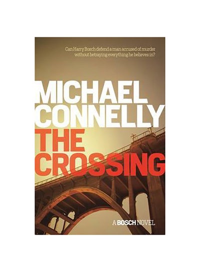 Buy The Crossing - Paperback English by Michael Connelly - 42299 in UAE