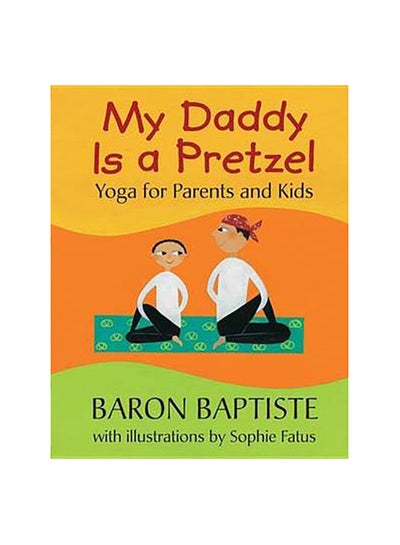 اشتري My Daddy is a Pretzel غلاف ورقي عادي في الامارات