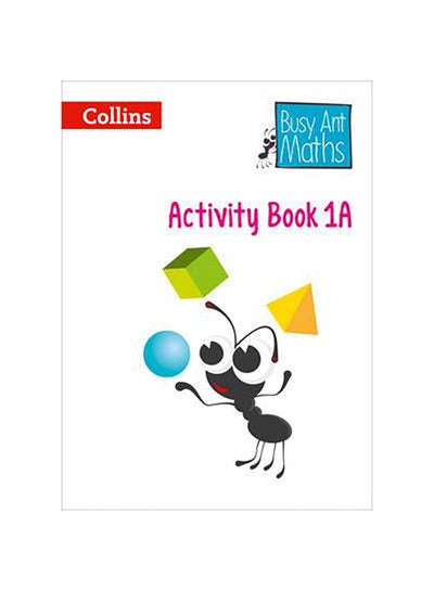 Buy Busy Ant Maths - Activity Book 1A Paperback English by Jo Power - 41799 in UAE