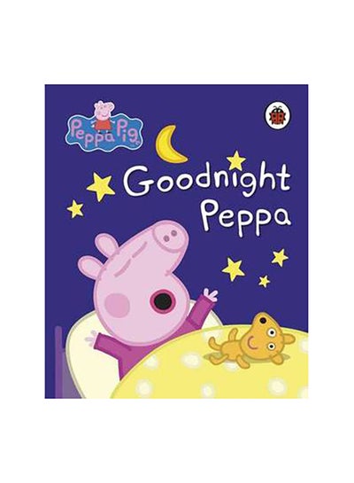 اشتري Peppa Pig: Goodnight Peppa غلاف ورقي عادي في الامارات