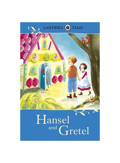 اشتري Ladybird Tales: Hansel And Gretel - غلاف ورقي عادي في الامارات