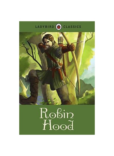 اشتري Ladybird Classics: Robin Hood غلاف ورقي عادي في الامارات