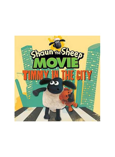 Buy Shaun the Sheep Movie - Timmy in the City printed_book_board_book english in Egypt