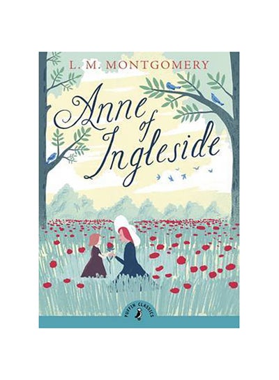 اشتري Anne Of Ingleside - غلاف ورقي عادي في الامارات