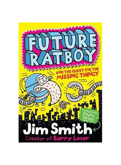 Buy Future Ratboy and the Quest for the Missing Thingy printed_book_paperback english in UAE