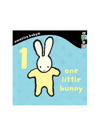 Amazing Baby: 1 Little Bunny - Board Book English by Emma Dodd price in ...