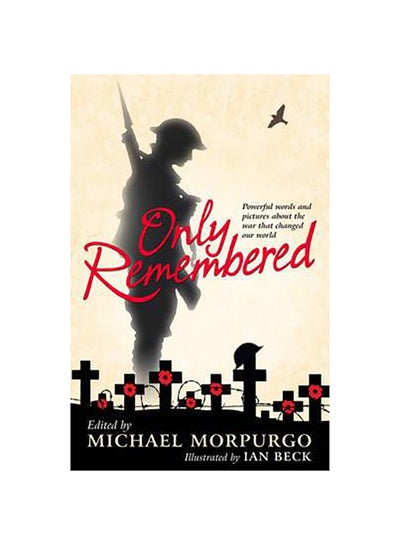 Buy Only Remembered - Paperback English by Michael Morpurgo in UAE