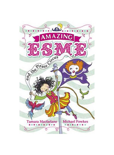 Buy Amazing Esme And The Pirate Ci printed_book_paperback english in UAE