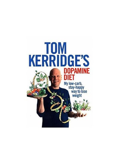 Buy Tom Kerridge's Dopamine Diet printed_book_hardback english - 14/03/2017 in UAE