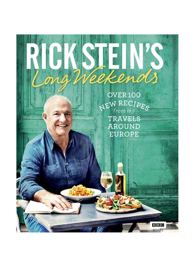 Buy Rick Stein's Long Weekends printed_book_hardback english - 6/10/2016 in UAE