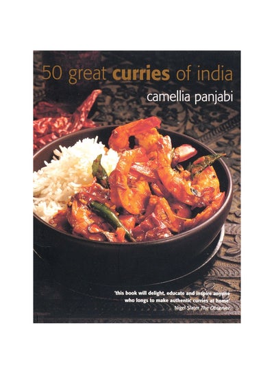 Buy 50 Great Curries Of India - Paperback English by Camellia Panjabi in UAE