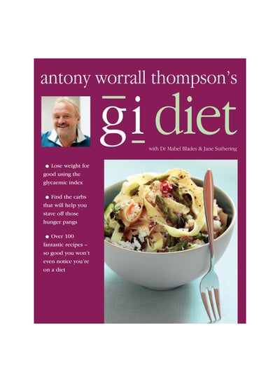 اشتري Antony Worrall Thompson's GI Diet غلاف ورقي عادي في الامارات