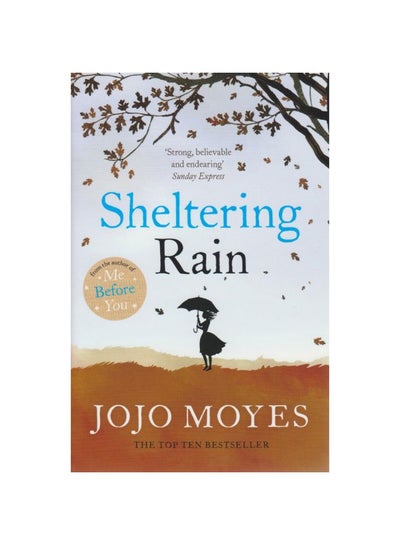 Buy Sheltering Rain - Paperback English by Jojo Moyes - 10/1/2008 in UAE