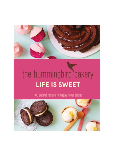 اشتري The Hummingbird Bakery Life Is Sweet غلاف مقوى في الامارات