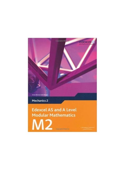 اشتري Edexcel AS and A Level Modular Mathematics - Mechanics 2 غلاف ورقي عادي في الامارات