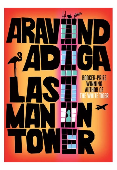 Buy Last Man in Tower - Paperback English by Aravind Adiga - 7/3/1905 in UAE