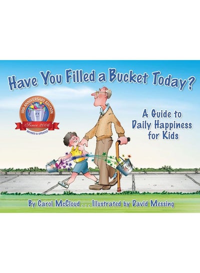 Buy Have You Filled a Bucket Today? Paperback English by Carol McCloud - 42014 in UAE