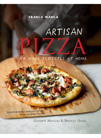 اشتري Franco Manca: Artisan Pizza To Make Perfectly At Home - غلاف مقوى في الامارات